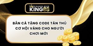 Bắn Cá Tặng Code Tân Thủ – Cơ Hội Vàng Cho Người Chơi Mới  